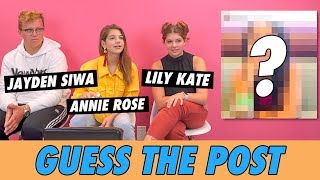 Annie Rose, Lily Kate Cole & Jayden Siwa - Guess The Post