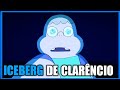 O ICEBERG DE CLARÊNCIO OTIMISTA!