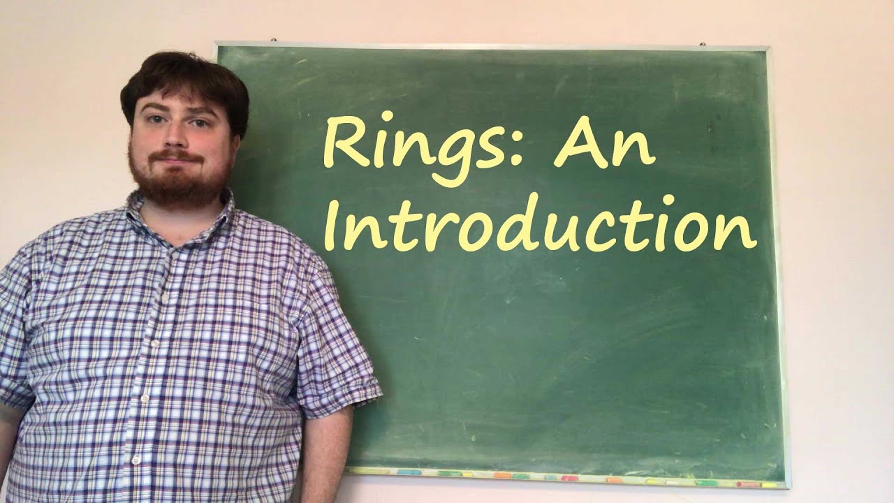 Rings-An Introduction - YouTube