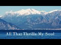 189 SDA Hymn All That Thrills My Soul Singing W Lyrics