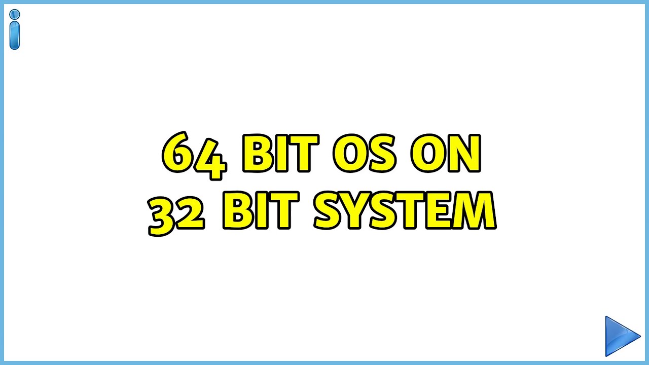 Ubuntu: 64 Bit OS On 32 Bit System