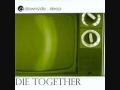 Downside/(Strata) - Die Together