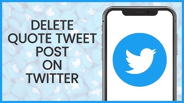 How to Delete Quote Tweet Post on Twitter | Twitter Guide