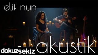 Elif Nun - Maden Dağı (Akustik) Resimi