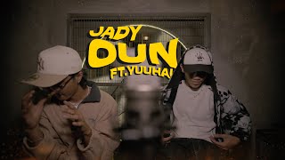 JADY - OUN (V2) FT. YUUHAI 