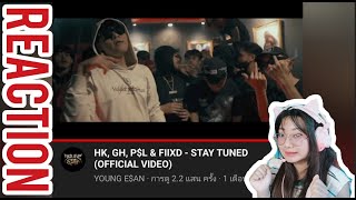 HK, GH, P$L & FIIXD - STAY TUNED (OFFICIAL VIDEO) REACTION