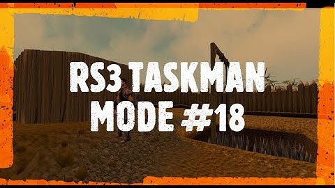 RS3 Journey Of Taskman Micks #18 (Runescape Taskman Mode)