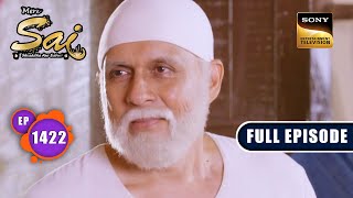 Sai की पुरानी यादें | Mere Sai - Ep 1422 | Full Episode | 23 June 2023