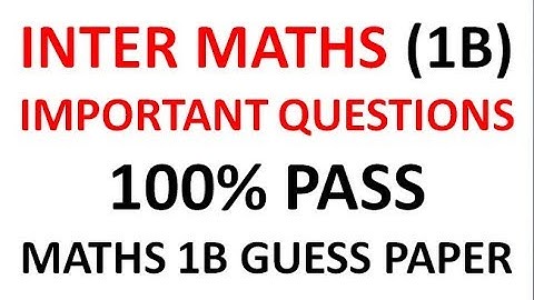 INTERMEDAITE MATHEMATICS (IB) MOST IMPORTANT QUESTIONS || MATHS 1B GUESS PAPER || BEST WAY TO STUDY
