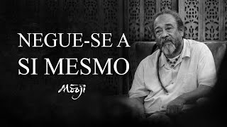 Mooji - Negue-se a Si Mesmo