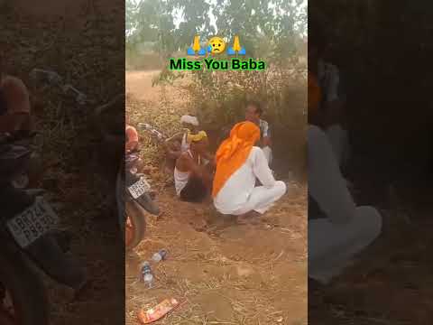 Miss You Baba 🙏😥🙏