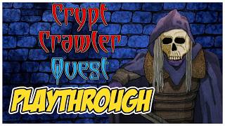 Crypt Crawler Quest Playthrough: Challenge Accepted!