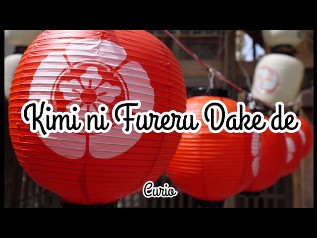 Curio - Kimi ni Fureru Dake de (Romaji/English) class=