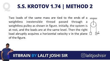Krotov 1.74 | Method 2 | JEE Advanced | by Lalit Joshi Sir