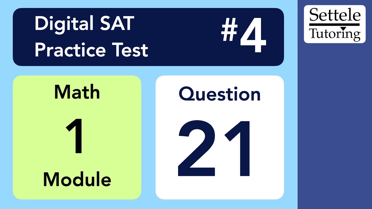 Digital SAT 4, Math Module 1, Question 21 (geometry) - YouTube