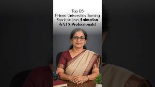 Top 05 Private Universities Turning Students Into Animation & VFX Professionals!