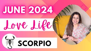 💕♏ Scorpio (Vrishchik) Love Tarot Reading | June 2024 | वृश्चिक लव लाइफ़ | Love & Relationship