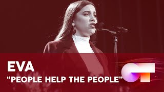 “PEOPLE HELP THE PEOPLE” - EVA | GALA FINAL | OT 2020