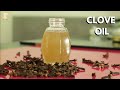 How to make clove oil at home - SIMPLE & EASY