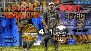 🐐Diego Maradona✨ || 🐠Dorados De Siniola vs Cafetaleros Chiapas🍂 || Maradona Debut Effect🪄