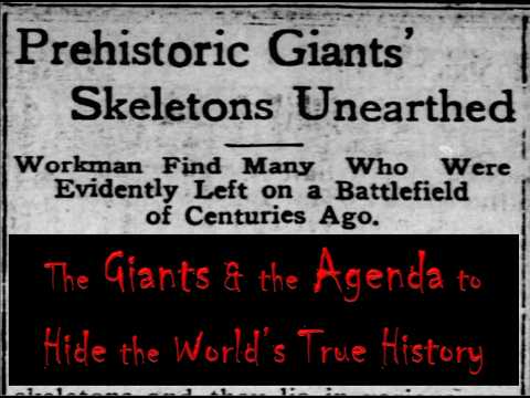The Giants & Agenda to Hide the World's True History