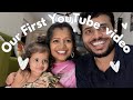 Our First Youtube Video | Introducing Ourselves😊
