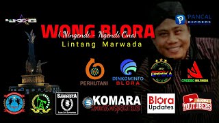 Lagu WONG BLORA (Ningendi-Ngendi Ono)CBR,KOMARA,KOPRA,SAMINSTA,DLL.KABEH WONG BLORA