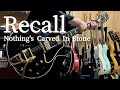 Recall/Nothing&#39;s Carved In Stone 【Guitar copy】【ギター弾いてみた】