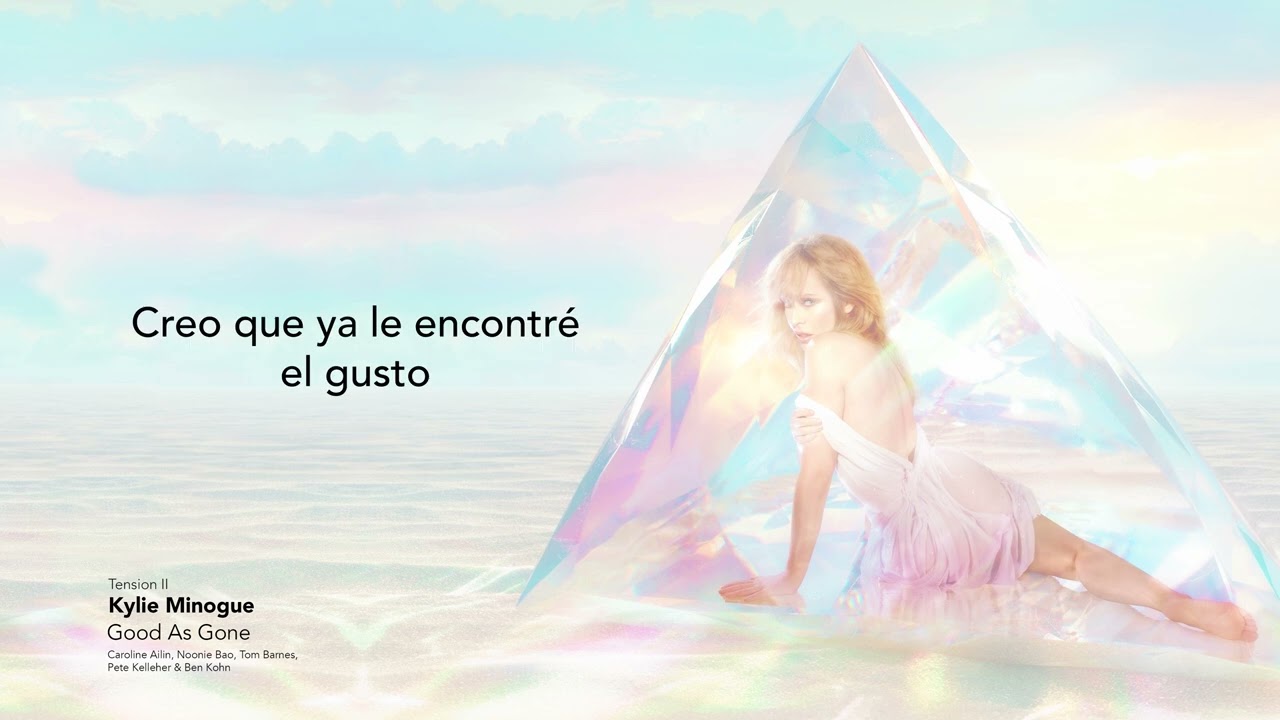 Good As Gone - Kylie Minogue - Lyrics Español