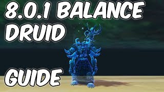 801 Balance Druid Basic Guide  WoW BFA 801