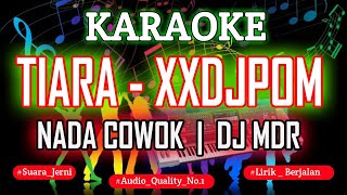 KARAOKE DJ TIARA XXDJPOM [NADA COWOK] KN7000 | DFC RECORD