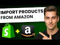 How to Import Products From Amazon to Shopify (FREE & EASY)