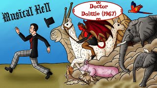 Doctor Dolittle (Musical Hell Review #88)