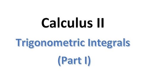 MAT230 Trig Integrals Part 1