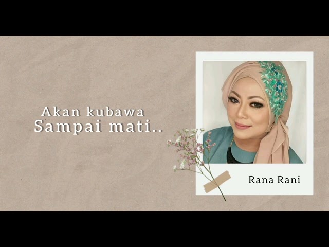 Hati Yang Patah - Rana Rani (Official Lyric Video) class=