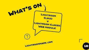 LIVE Skills Session - Adobe Lightroom  Cloud v Lightroom Classic Web module