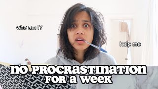 i tried to go a week without procrastinating..this is what happened | clickfortaz