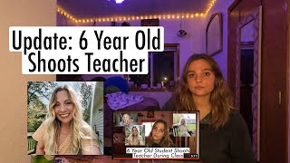Update: 6 Year Old Shoots Teacher