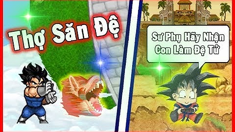 Ngọc Rồng Online - Khi Thợ Săn Đệ Tử Thể Hiện Tài Năng