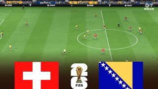 Switzerland vs BIH | world cup 2026 full match | fifa 25 game simulation game