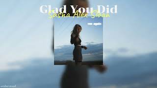 Sasha Alex Sloan - Glad You Did | THAI SUB | เพลงสากลแปลไทย