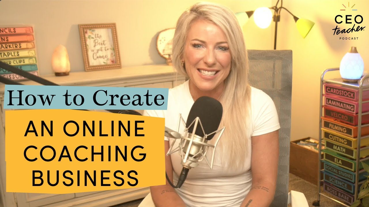 How to Create an Online Coaching Business