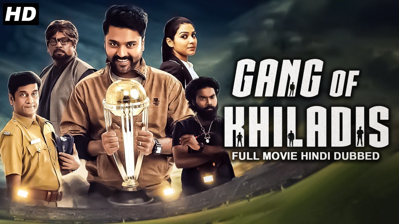 GANGS OF KHILADIS (2021) NEW RELEASED Full Hindi Dubbed Movie | South Movie 2021 | Chandran, Satna T