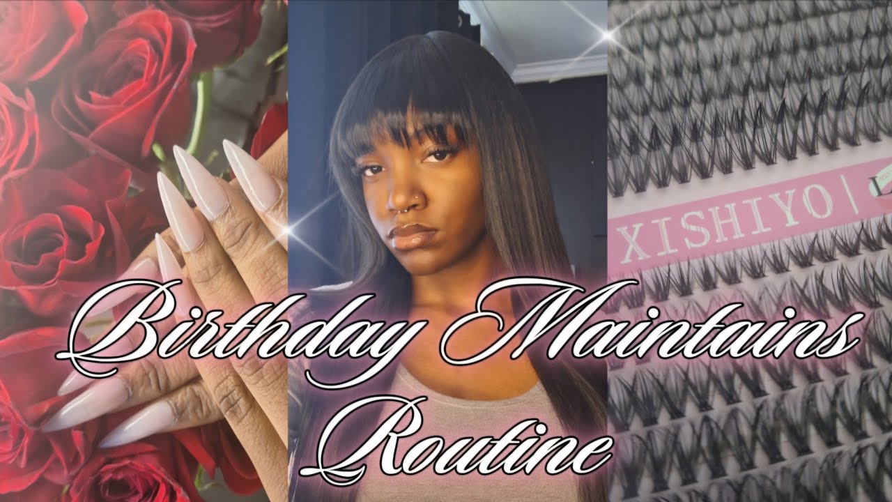 Birthday Maintenance Vlog | Pre-Birthday Glow Up Prep ✨