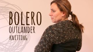 Tutorial Easy Knitting Bolero Outlander