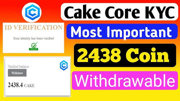 How to Cake Core KYC Verification | Satoshi Core New Airdrop | cake core mining withdrawal update