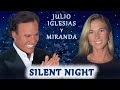 Julio Iglesias & Miranda - Silent Night, Fan Video 2020