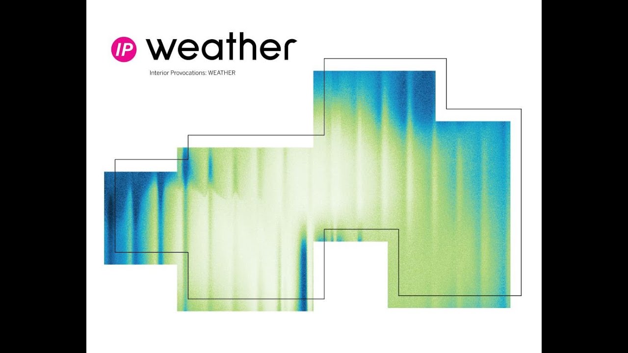 Interior Provocations: WEATHER Symposium