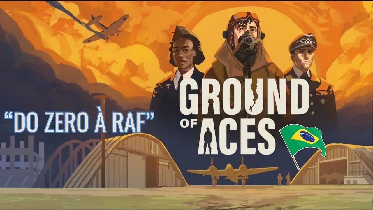Do Nada a uma Base da RAF!!! - Ground of Aces (Gameplay BR) EP.1