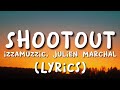 Izzamuzzic, Julien Marchal - Shootout (Lyrics)